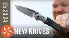 New Knives For The Week Of May 23rd 2024 Just In At Knifecenter Com