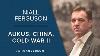 Niall Ferguson Aukus China Cold War Ii